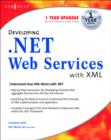 Image for Developing .Net Web Services With XML