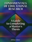 Image for Fundamentals of Educational Research : A Guide to Completing a Master&#39;s Thesis