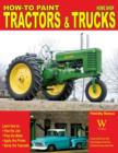 Image for How to: Paint Tractors and Trucks