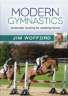 Image for Modern Gymnastics : Systematic Training for Jumping Horses