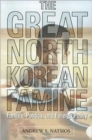 Image for The Great North Korean Famine