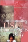 Image for Implementing U.S. Human Rights Policy