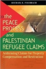 Image for The Peace Process and Palestinian Refugee Claims