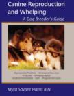 Image for Canine Reproduction and Whelping : A Dog Breeder&#39;s Guide