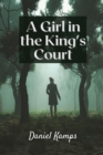 Image for A Girl in the King&#39;s Court