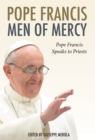 Image for Men of Mercy: Pope Francis Speaks to Priests