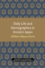 Image for Daily Life and Demographics in Ancient Japan