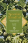 Image for Hawaiian Breadfruit : Ethnobotany, Nutrition, and Human Ecology