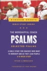 Image for The Worshipful Coach : Psalms