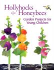 Image for Hollyhocks and Honeybees