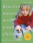 Image for Discovering Nature with Young Children Trainer&#39;s Guide