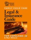 Image for Family Child Care : Legal &amp; Insurance Guide