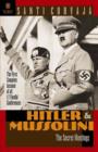 Image for Hitler and Mussolini  : the secret meetings