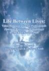 Image for Life Between Lives : Video Demonstration for Professionals (Spiritual Regression Methodology)