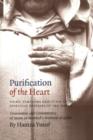 Image for Purification of the heart  : signs, symptoms and cures of the spiritual diseases of the heart