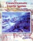Image for Create Dramatic Coastal Scenes in Watercolor