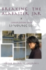 Image for Breaking the Alabaster Jar : Conversations with Li-Young Lee