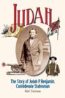 Image for Judah : The Story of Judah P. Benjamin, Confederate Statesman