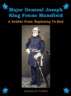 Image for Major General Joseph King Fenno Mansfield : A Soldier From Beginning to End