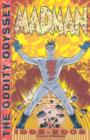 Image for Madman : The Oddity Odyssey 1992-2002 10 Years of Madman! : v. 1