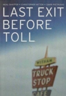 Image for Last Exit Before Toll