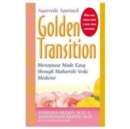 Image for Golden Transition : Menopause Made Easy with Maharishi Vedic Medicine