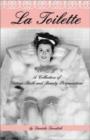 Image for La toilette  : a collection of vintage bath and beauty recipes