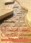Image for Dreaming Gardens : Landscape Architecture and the Making of Modern Israel