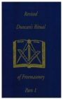 Image for Revised Duncan&#39;s Ritual Of Freemasonry Part 1