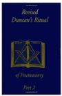 Image for Revised Duncan&#39;s Ritual Of Freemasonry Part 2
