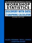Image for Workshop Statistics : Discovery with Data and the Graphing Calculator