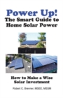 Image for Power Up! the Smart Guide to Home Solar Power