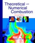 Image for Theoretical and Numerical Combustion, 2/E