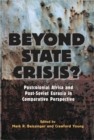 Image for Beyond state crisis?  : postcolonial Africa and post-Soviet Eurasia in comparative perspective