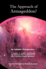 Image for The Approach of Armageddon? : an Islamic Perspective : a Chronicle of Scientific Breakthroughs and World Events That Occur During the Last Days, as Foretold by Prophet Muhammad