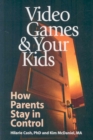 Image for Video Games &amp; Your Kids
