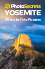 Image for Photosecrets Yosemite