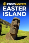 Image for PHOTOSECRETS EASTER ISLANDWHERE TO T