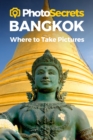 Image for PHOTOSECRETS BANGKOKWHERE TO TAKE PI