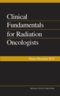 Image for Clinical Fundamentals for Radiation Oncologists
