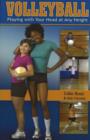 Image for Volleyball : Playing with Your Head at Any Height