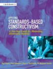 Image for Applying Standards-Based Constructivism