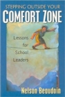 Image for Stepping Outside Your Comfort Zone Lessons for School Leaders