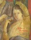 Image for The Villa of the Mysteries of Pompeii : Ancient Ritual, Modern Muse