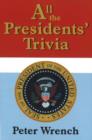 Image for All the Presidents&#39; Trivia