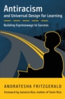 Image for Antiracism and universal design for learning  : building expressways to success