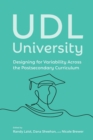 Image for UDL University : Designing for Variability Across the Postsecondary Curriculum