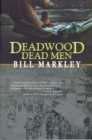 Image for Deadwood Dead Men