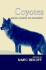 Image for Coyotes : Biology, Behavior and Management