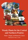 Image for Woody Plants for the Central and Northern Prairies